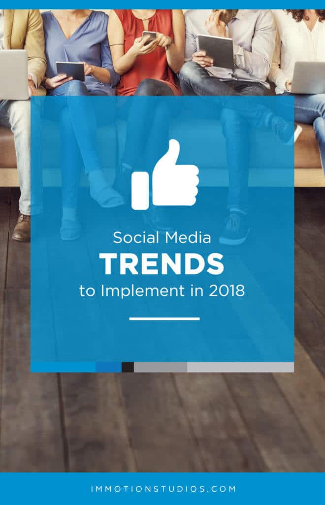 2018 Social Media Trends